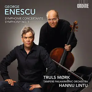 Mork, Lintu, Tampere Philharmonic - Enescu: Symphonie Concertante; Symphony No. 1 (2015)