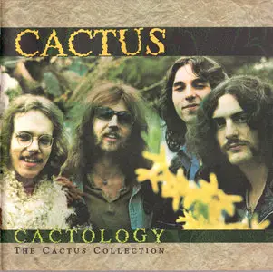 Cactus - Cactology: The Cactus Collection (1996) REPOST