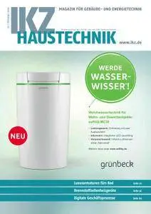 IKZ Haustechnik Nr.20 - Oktober 2016