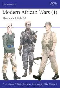 Modern African Wars (1): Rhodesia 1965–80, Book 183 (Men-at-Arms)