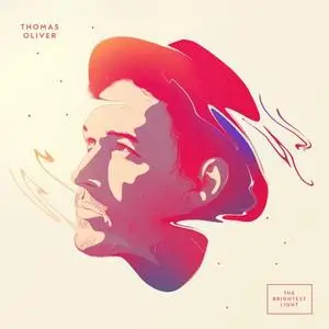 Thomas Oliver - The Brightest Light (2020) [Official Digital Download]