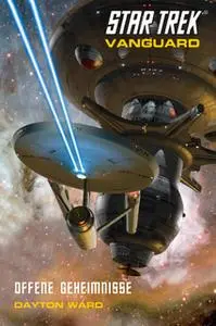 «Star Trek Vanguard - Band 4: Offene Geheimnisse» by Dayton Ward