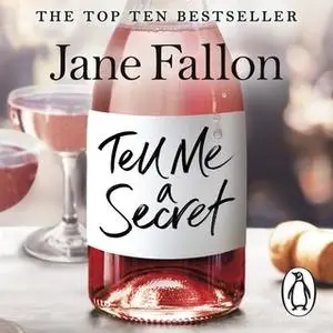 «Tell Me a Secret» by Jane Fallon