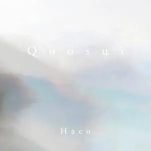 Haco - Qoosui (2017)