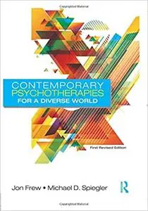 Contemporary Psychotherapies for a Diverse World: First Revised Edition