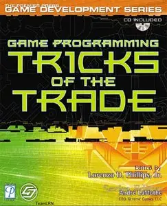 Game Programming Tricks of the Trade (The Premier Press Game Development Series) (Repost)   