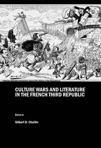 Culture Wars and Literature in the French Third Republic (repost)