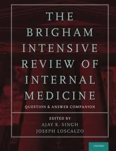The Brigham Intensive Review of Internal Medicine Question and Answer Companion [Repost]