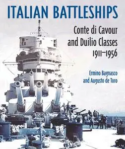 Italian Battleships: 'Conte di Cavour' and 'Duiio' Classes 1911–1956