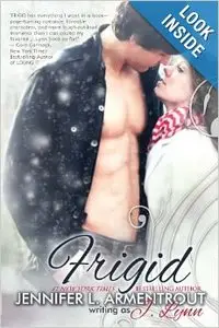 Frigid by J.Lynn