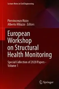 European Workshop on Structural Health Monitoring: Special Collection of 2020 Papers - Volume 1