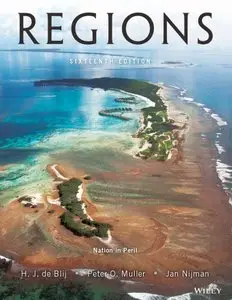 Geography: Realms, Regions, and Concepts, 16th Edition