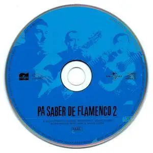 Various Artists - Pa Saber de Flamenco, Volume 2 (2004) {Universal Music Spain 0 802498 669327}