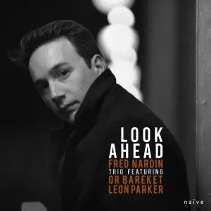 Fred Nardin Trio - Look Ahead (2019) [Official Digital Download]