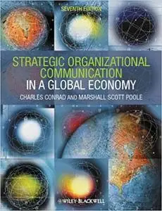 Strategic Organizational Communication: In a Global Economy [Repost]