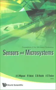 Sensors and Microsystems: Proceedings of the 10th Italian Conference Firenze (Repost)