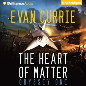 The Heart of Matter (Odyssey One #2) [Audiobook]