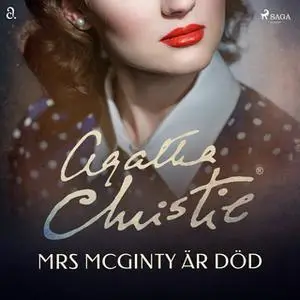 «Mrs McGinty är död» by Agatha Christie