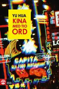 «Kina med tio ord» by Yu Hua