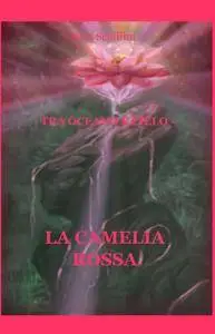 LA CAMELIA ROSSA