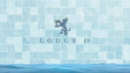 Lodge 49 S01E08