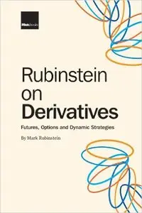 Rubinstein On Derivatives (Repost)