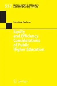 Equity and Efficiency Considerations of Public Higher Education