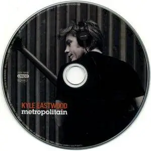 Kyle Eastwood - Metropolitain (2009) {Candid}