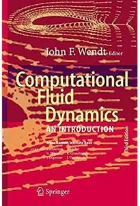 Computational Fluid Dynamics: An Introduction (3rd edition) [Repost]