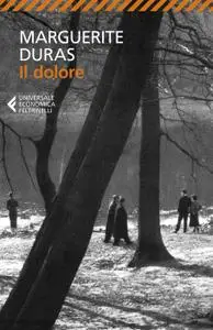 Marguerite Duras - Il dolore