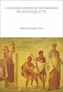 A Cultural History of the Emotions in Antiquity