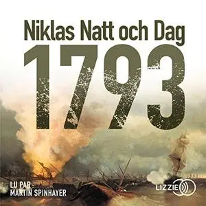 Niklas Natt och Dag, "1793"