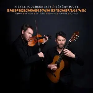 Pierre Fouchenneret, Jeremy Jouve - Impressions d'Espagne (2024)