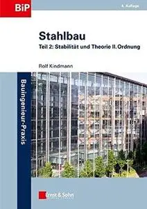 Stahlbau: Teil 2: Stabilitat und Theorie II. Ordnung, Fourth Edition (Repost)