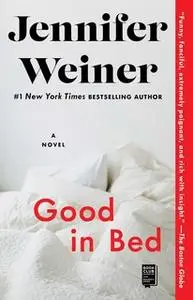 «Good in Bed» by Jennifer Weiner