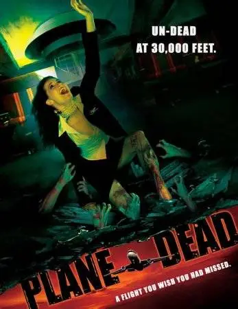 Plane Dead (2007)