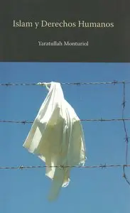 Colleccion Shahada - Yaratullah Monturiol - "Islam y Derechos Humanos"