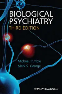 Biological Psychiatry, 3rd edition