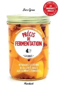 Fern Green, "Précis de fermentation"