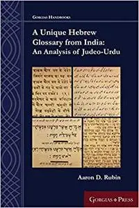 A Unique Hebrew Glossary from India: An Analysis of Judeo-Urdu