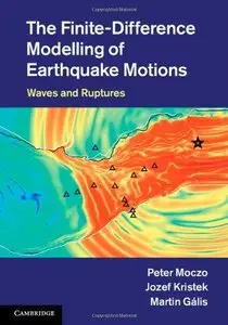 The Finite-Difference Modelling of Earthquake Motions: Waves and Ruptures (Repost)