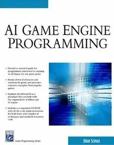 Brian Schwab - AI Game Engine Programming