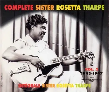 Complete Sister Rosetta Tharpe Vol. 1-6. 1938-1959 (1998-2011)