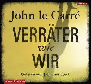 John Le Carré - Verräter wie wir
