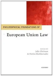 Philosophical Foundations of EU Law (repost)