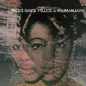 Miles Davis - Filles De Kilimanjaro (1969/2014) [Official Digital Download 24/88]