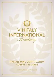 Italian Wine Certification Course Syllabus: Vinitaly International Academy