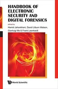 Handbook of Electronic Security and Digital Forensics