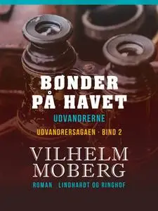 «Bønder på havet» by Vilhelm Moberg