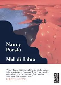 Nancy Porsia - Mal di Libia. I miei giorni sul fronte del Mediterraneo
